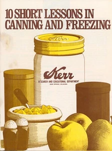 Vintage Kerr 10 Short Lessons In Canning And Freezing Kilgore Pickles Preserves - Picture 1 of 8