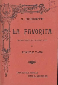 OPERA LIBRETTO G. DONIZETTI THE FAVORITE DRAMA SERIOUS IN 4 ACTS MADELLA 1913 - Picture 1 of 1