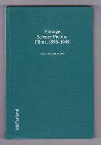 VINTAGE SCIENCE FICTION FILMS, 1896-1949 (Michael Benson/annotated filmography) - Picture 1 of 8