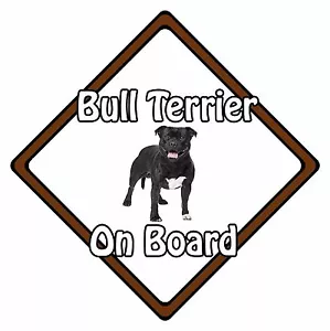 Dog On Board Car Sign - Bull Terrier On Board - Picture 1 of 5