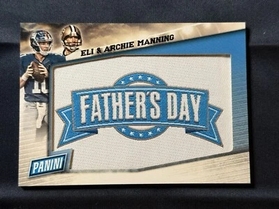 ELI MANNING ARCHIE MANNING 2015 Father's Day Patch Insert #FD1 Giants Saints - Image 1 of 2