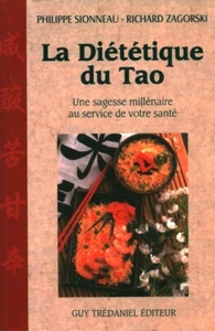 Livre la diététique du Tao Philippe Sionneau - Richard Zagorski 2001 - Picture 1 of 2