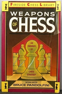 Pandolfini, Bruce - Weapons of Chess TPB 1989 Good+ - Picture 1 of 3