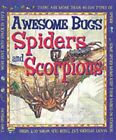 Awesome Bugs:Spider & Scorpios, A