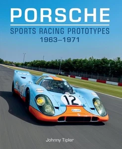 Porsche Sports Racing Prototypes 19631971 by Johnny Tipler Hardcover Book - Imagen 1 de 1