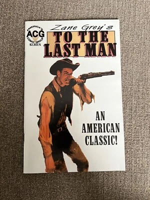 ACG - Zane Grey’s To The Last Man 1991 #1 en estado bastante bueno JP Foto 1 de 2