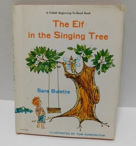 1964 The Elf in the Singing Tree by Sara Bulette Illustrated by Tom Dunnington - Imagen 1 de 16