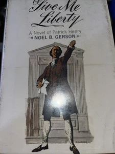 Give Me Liberty - Noel B. Gerson (Hardcover, 1966) First Edition Stated - Picture 1 of 3