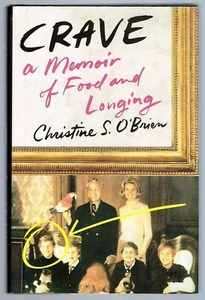Verlangen: Erinnerungen an Essen und Sehnsucht von Christine S. O'brien - Bild 1 von 2