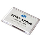 FRIDGE MAGNET - Port Appin, Argyll and Bute, Scotland - Lat/Long NM9045