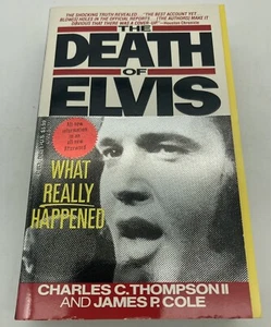 The Death of Elvis What Really Happened Thompson and Cole 1992 First Printing - Imagen 1 de 9