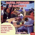 Audio Cd Pastis, Petanque Et Galejades / Various |Nuovo|