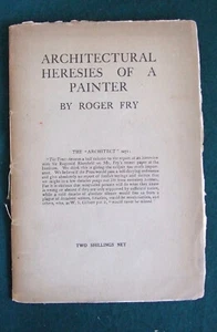 Architektonische Häresien eines Malers, Roger Fry, 1921, 1. Auflage - Bild 1 von 4