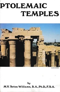Ptolemaic Temples, M V Seton-Williams - 1978 Softback - Imagen 1 de 2