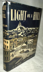 1943 “Light on a Hill” Clark Duncan First Edition in DJ - Picture 1 of 10