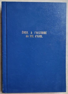 Eveil à l'Histoire du Val d'Ajol Gérard Jacques éd J M Mougel 1981 - Imagen 1 de 7