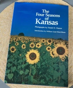 The Four Seasons of Kansas Photographs Daniel D Dancer 1988 HC/DJ 1st Ed EUC - Picture 1 of 9