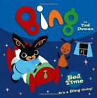 Bing: Bed Time by Dewan  New 9780007514793 Fast Free Shipping..