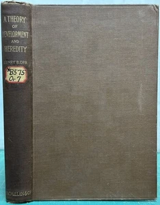 Henry B Orr / A THEORY OF DEVELOPMENT AND HEREDITY 1st Edition 1893 Genetics - Imagen 1 de 6