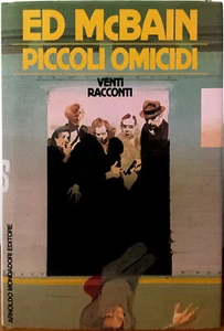 Ed McBain, Piccoli omicidi. Venti racconti, Ed. Mondadori, 1986 - Picture 1 of 1