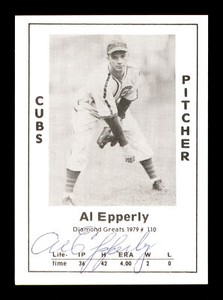 Al Epperly Autographed Signed 1979 Diamond Greats Card #110 Chicago Cubs 171480
