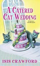 A Catered Cat Wedding by Isis Crawford (English) Paperback Book