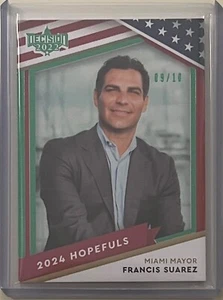 FRANCIS SUAREZ #/D 9/10 2022 DECISION 2024 HOPEFULS CARD U.S. MAYOR MIAMI - Picture 1 of 2
