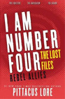 Pittacus Lore I Am Number Four: The Lost Files: Rebel Allies (Tascabile)