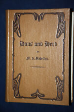 M. v. Redelien: Haus und Herd. Praktisches, illustriertes Hausbuch. 1901.Reprint