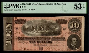 1864 $10 Confederate States of America PMG AU 53 EPQ Antique Note! - Picture 1 of 2