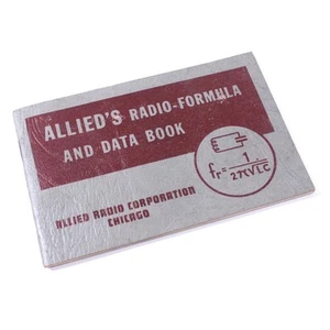 Vintage 1942 Allied Radio Formula And Data Book - VERY GOOD - Zdjęcie 1 z 12