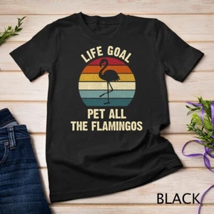Linda camiseta unisex Flamingo Lover Life Goal To Pet All The Flamingos - Imagen 1 de 15