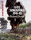 Special Operations Executive Singapore 1941-42