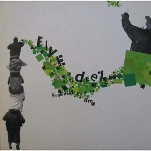 Five Deez - Fugg That / BMW (Vinyl 12" - 2006 - DE - Original) - Bild 1 von 4