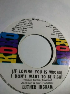 Luther Ingram (If Loving You Is Wrong) I Don't  Want To Be Right - 45 Rec 1972 - Bild 1 von 2