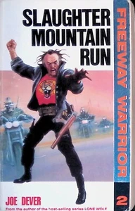 Joe Dever - Freeway Warrior 2 - Slaughter Mountain Run - B+/B+/B+ - Foto 1 di 10
