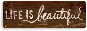 TIN SIGN Life is Beautiful Kitchen Cottage Farm Beach House Church Home B776 - Picture 1 of 3
