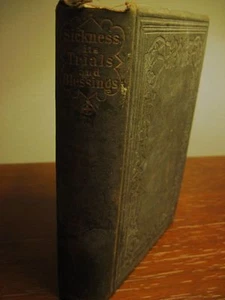 Sickness Trials and Blessings Prayers Sick Dying Religion 1st Edition Antique - Picture 1 of 3