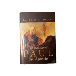 THE THEOLOGY OF PAUL THE APOSTLE book James D G Dunn 1998 hardcover bible saint - Bild 1 von 13