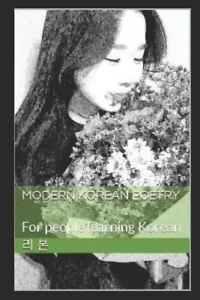 Modern Korean Poetry For people learning Korean Paperback - Imagen 1 de 1