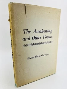 The Awakening and Other Poems Ailene Marie Garrigus Vtg HC DJ 1952 Illinois - Imagen 1 de 7