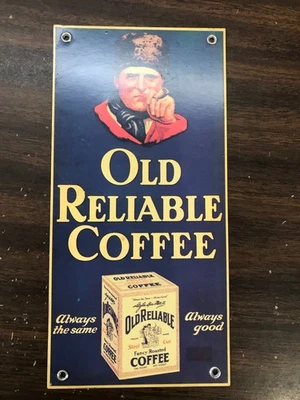 old reliable coffee reproduction tin sign 10.5 x 5 inches - Image 1 of 3