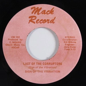 Funk 45 SIGN OF THE VIBRATION Last Of The Corruptors MACK VG+/VG++ HEAR d - Imagen 1 de 2