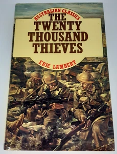 Australian Classics THE TWENTY THOUSAND THIEVES Eric Lambert 1982 Hardcover - Picture 1 of 13
