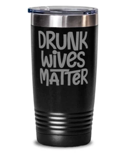 Vaso de café ESPOSAS BORRACHAS MATTER divertido 20 oz. Vaso de viaje de acero inoxidable - Imagen 1 de 1