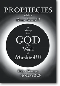 Prophecies w/a Divine Answer - Only a Messenger/Homey 3 - Picture 1 of 1