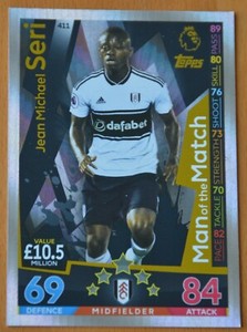 MATCH ATTAX 2018-19  JEAN M SERI - FULHAM  MAN OF THE MATCH