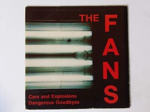 The Fans: Cars And Explosions 1979 UK 7" - Imagen 1 de 4
