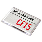 FRIDGE MAGNET - Morganstown CF15 - UK Postcode