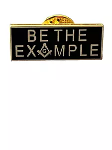 Be The Example Master Mason Lapel Tac Pin Square Compass Fraternity NEW! - Picture 1 of 1